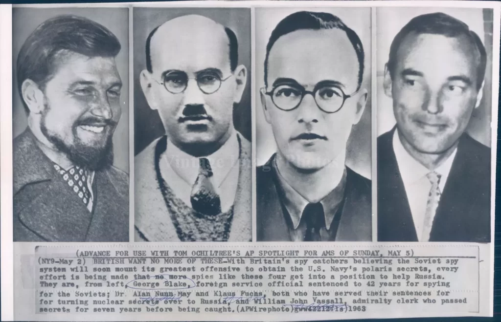 George Blake Dr Alan Nunn Klaus Fuchs John Vassall