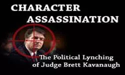 Political Lynching of Justice Kavanaugh