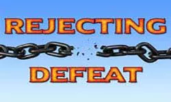 Rejecting Defeat