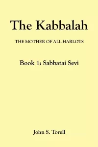 The Kabbalah Book 1: Sabbatai Sevi