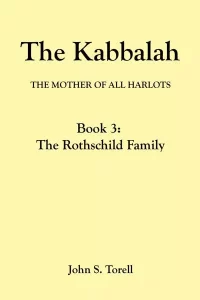 The Kabbalah Book 3: The Rothschild Family