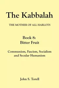 The Kabbalah Book 8: Bitter Fruit