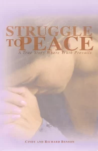 Struggle to Peace by Cindy and Richard Benson