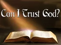 Can I Trust God?