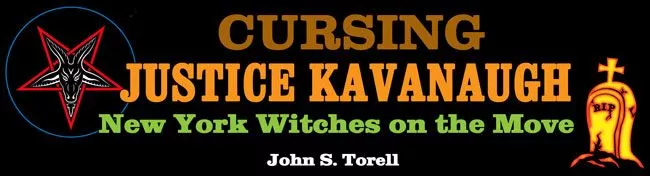 Cursing Justice Kavanaugh: New York Witches on the Move