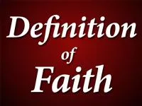 The Epistle to the Hebrews Part 17: The Definition of Faith