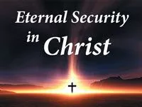 The Epistle to the Hebrews Part 8: Eternal Security in Christ