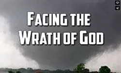 Facing the Wrath of God