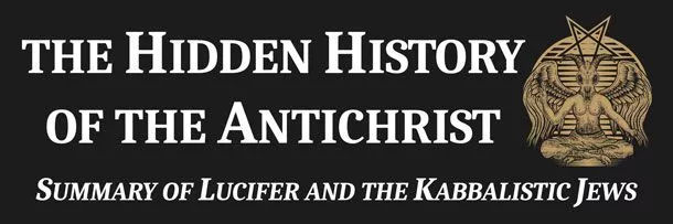 Hidden History of the Antichrist