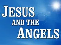 The Epistle to the Hebrews Part 2: Jesus and the Angels