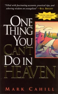 One Thing You Cant Do In Heaven by Mark Cahill