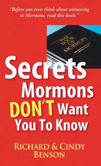 Secrets Mormons Don't Want You To Know