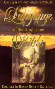 The Language of the King James Bible Gail Riplinger