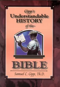 An Understandable History of the Bible Samuel Gipp