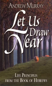 Let Us Draw Near