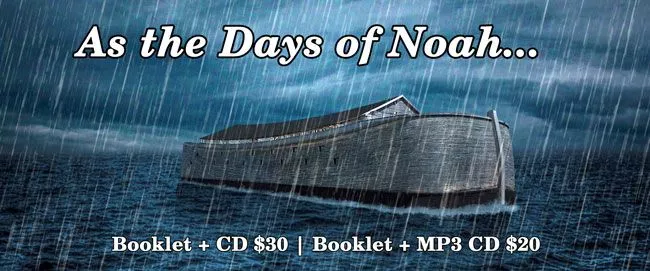 As the Days of Noah Were